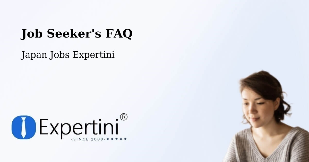 Job Seeker FAQ – Hakodate - Japan Jobs Expertini